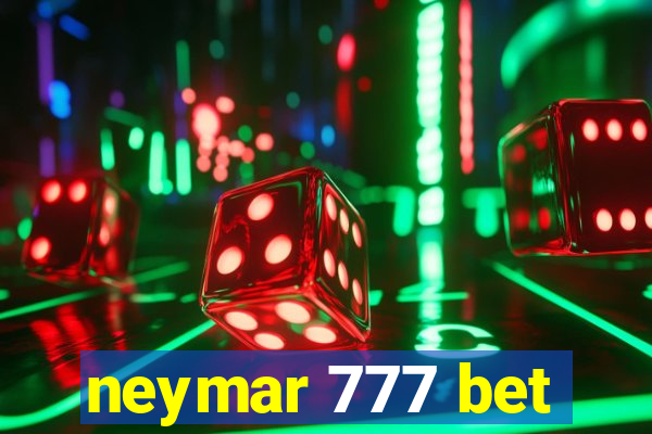 neymar 777 bet